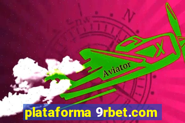 plataforma 9rbet.com